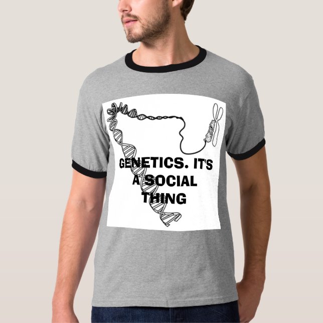 GENETIK. ITIS EINE SOZIALsache T-Shirt (Vorderseite)