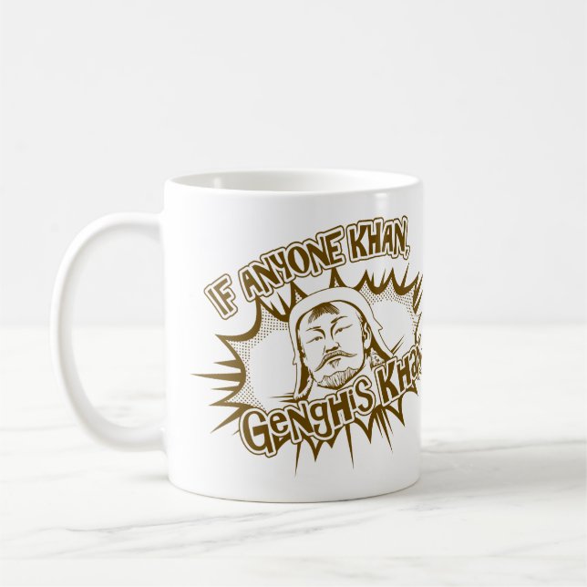 Genghis Khan kann! Tasse (Links)