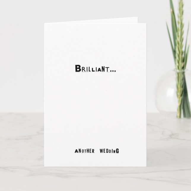 Genial.... Eine weitere Hochzeitskarte (lustig) Karte (Vorderseite)