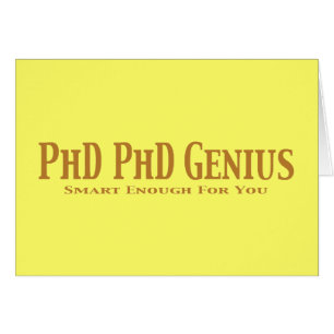Genie-Geschenke Phd Phd