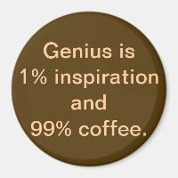 Genie ist 1% Inspiration und 99% Magnet