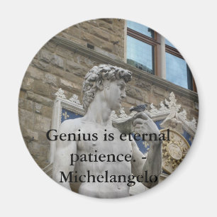 Genie ist ewige Geduld. - Zitat von Michelangelo Magnet