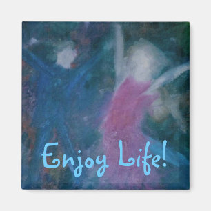 Genieße das Leben! Magnet