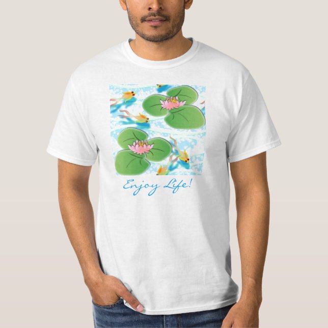 Genieße das Leben! T T-Shirt (Vorderseite)