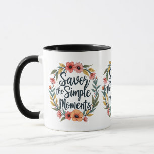 Genieße die einfachen Momente Boho Floral Zitat Tasse
