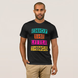 Genieße die kleinen Dinge - Buntes Retro-T-Shirt T-Shirt