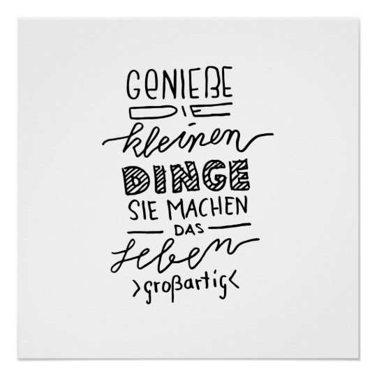 Genieße die kleinen Dinge Spruch Lettering Poster Zazzle.at