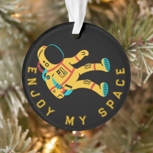 Genieße meinen Weltraum Süßer Astronaut Weihnachts Ornament