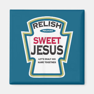 Genieße süßen Jesus lustige christliche Parodie Magnet