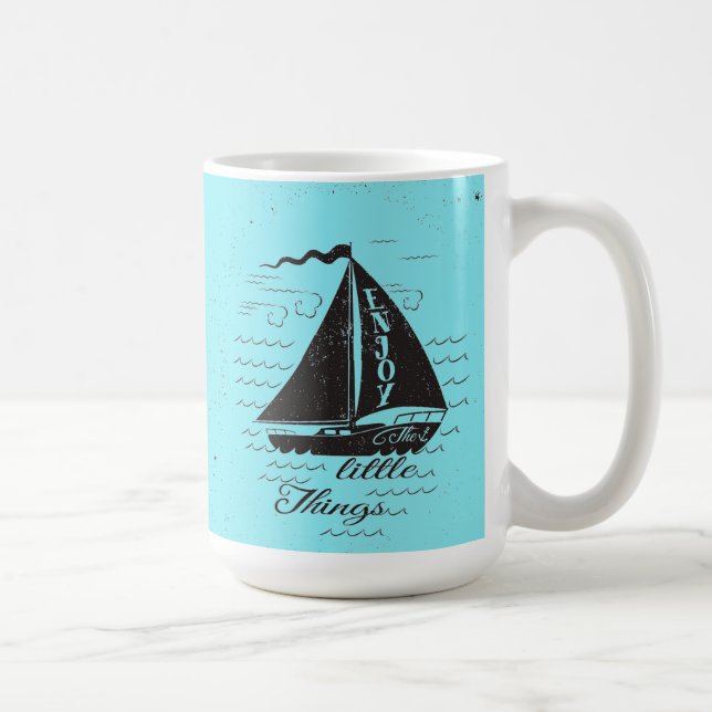 Genießen Sie das Kleinigkeits-Plakat Tasse (Rechts)