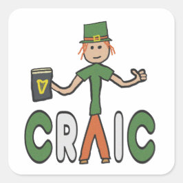 Genießen Sie den Craic Quadratischer Aufkleber