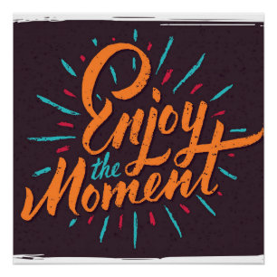 Genießen Sie den Moment - Inspiration für Angebots Poster
