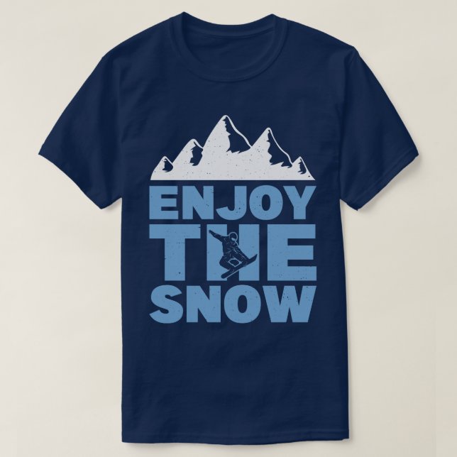 Genießen Sie den Snowboarder T-Shirt (Design vorne)