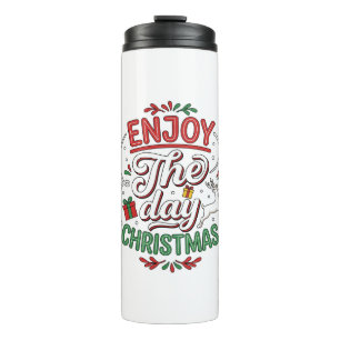 Genießen Sie den Tag Weihnachtsrentier-Geschenk Thermosbecher