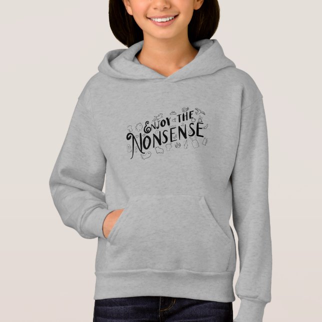 Genießen Sie den Unsinn Hoodie (Vorderseite)