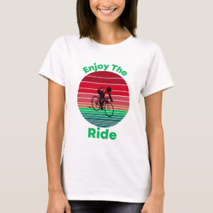 Genießen Sie die Fahrt Inspirierendes Radfahren-Zi T-Shirt