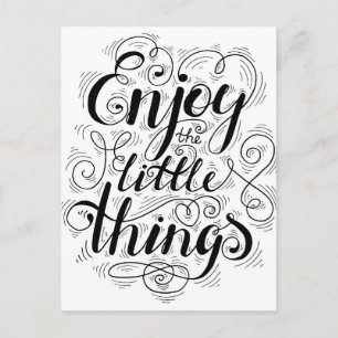 Genießen Sie die kleinen Dinge 1 Postkarte
