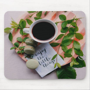 Genießen Sie die kleinen Dinge Coffee Cookies Ruhe Mousepad