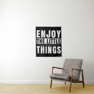 Genießen Sie die kleinen Dinge Inspirationszitate Wandteppich