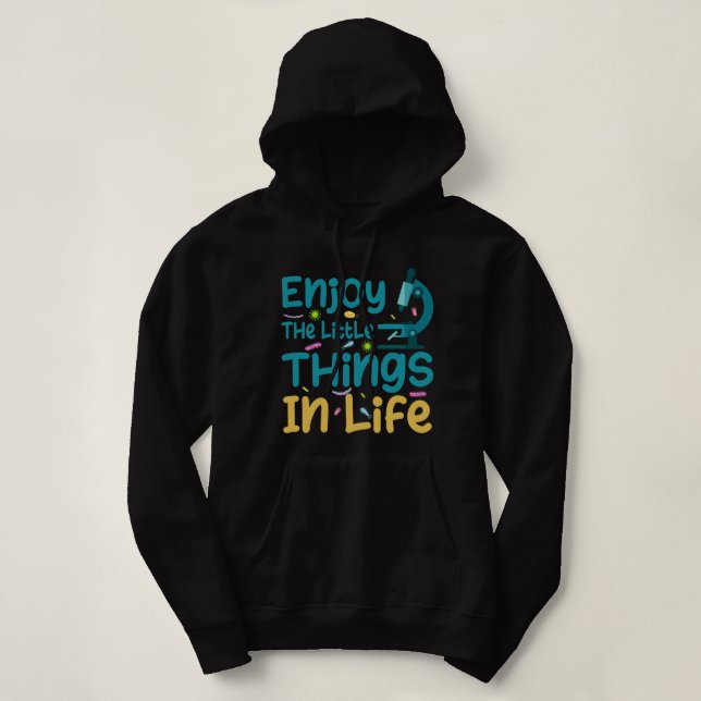 Genießen Sie die Kleinigkeiten des Biobiologen Hoodie (Design vorne)
