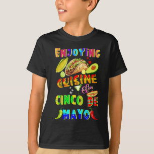 Genießen Sie die Küche im Cinco de Mayo T-Shirt