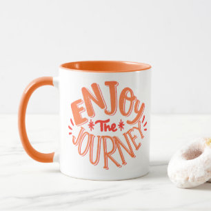 Genießen Sie die Motivierend Tasse von Journey - R