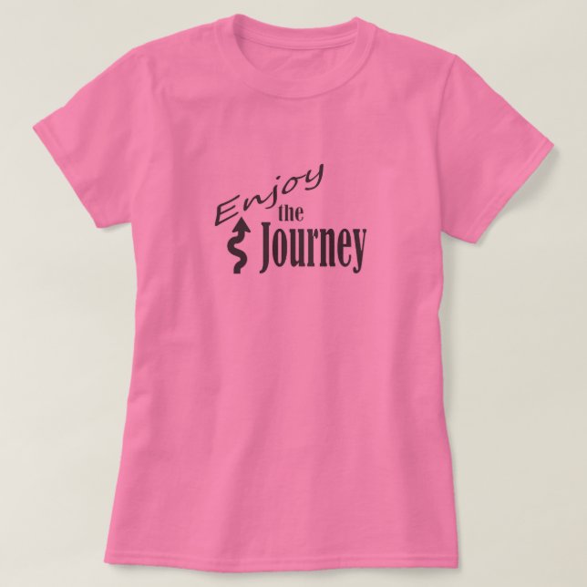 Genießen Sie die Reise - T - Shirt der Frauen (Design vorne)