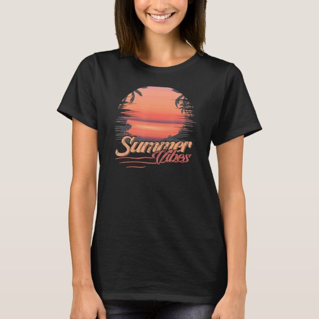Genießen Sie die Sweet Summer Time Beach Vibes T-Shirt (Vorderseite)