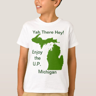 Genießen Sie die U.P. Michigan mit Da Yoopers T-Shirt