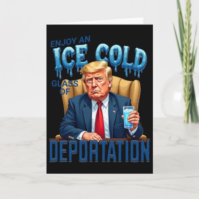 Genießen Sie ein eiskaltes Glas der Abschiebung Pr Karte (Vorderseite)