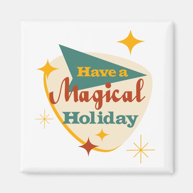 Genießen Sie einen magischen Urlaub Magnet (Vorne)