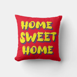 Genießen Sie hier Zuhause Sweet Zuhause Kissen