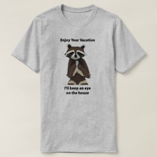 Genießen Sie Ihren Urlaub Mischvous Raccoon T-Shirt