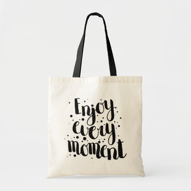 Genießen Sie jeden Moment 2 Tragetasche (Vorne)
