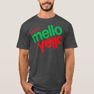 Genießen Sie Mello Yello T-Shirt