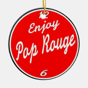 Genießen Sie Pop Rouge Keramikornament