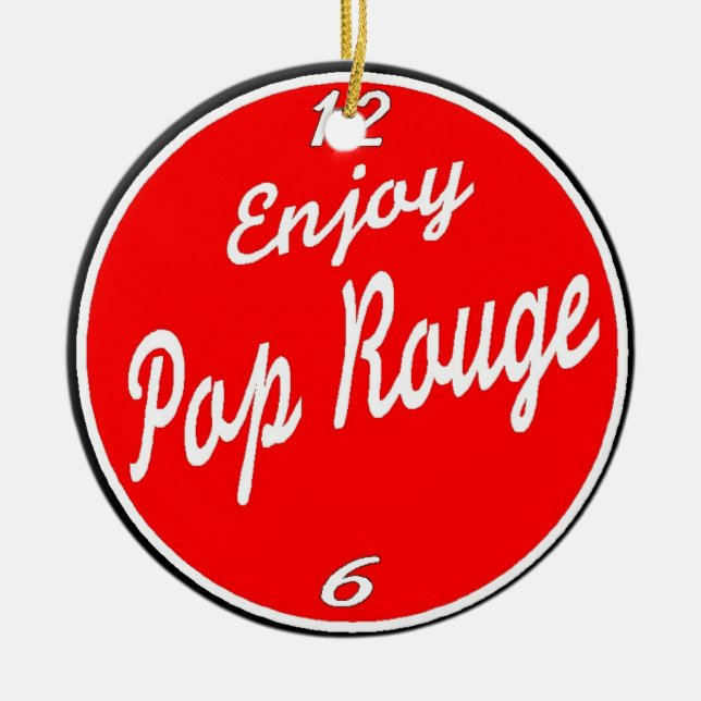 Genießen Sie Pop Rouge Keramikornament (Vorne)
