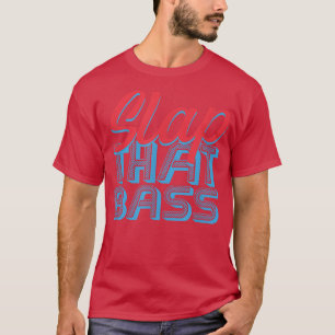 Genießen Sie Slap Bass Gitarre Jam Session Slap, d T-Shirt