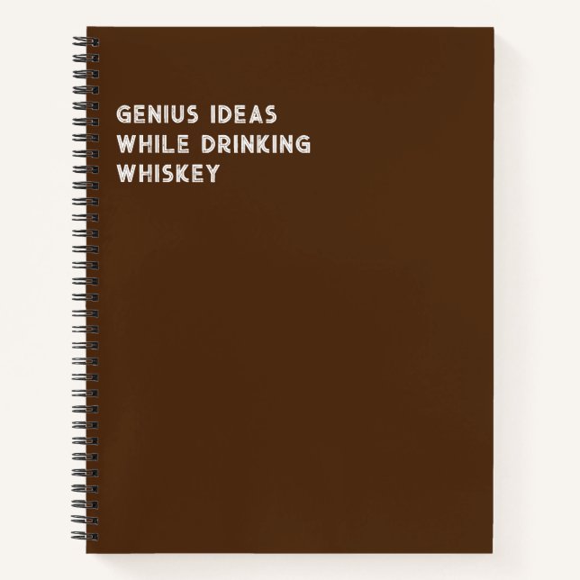 Genius Ideas Beim Trinken von Whiskey (lustig) Notizbuch (Vorderseite)