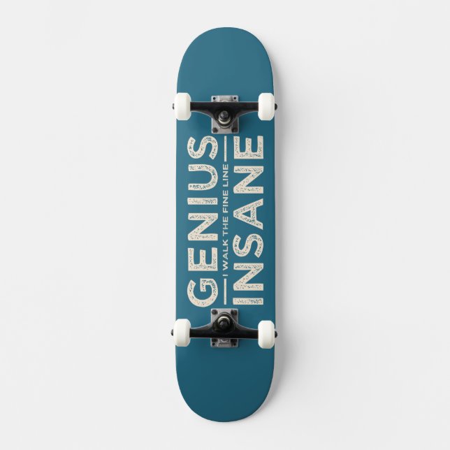 GENIUS VS INSANE Custom Skateboard (Vorderseite)