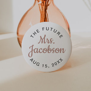 GENNA   Niedliche Rose Gold Script Future Mrs. Button