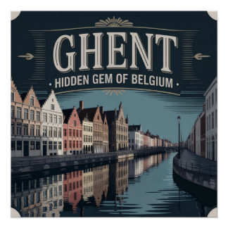 Gent – Belgiens versteckter Schatz Poster