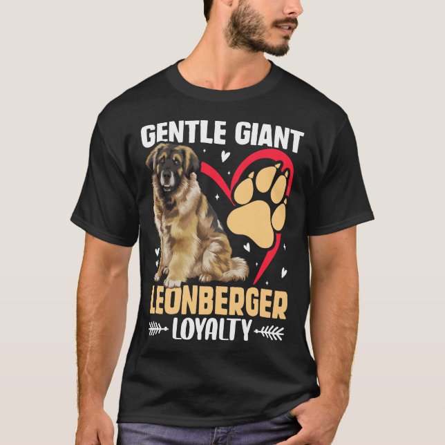 Gentle Giant Leonberger Loyalty Dog T-Shirt (Vorderseite)