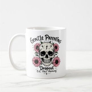 Gentle Parenting Tasse | Funny Mama Skull Coffee C