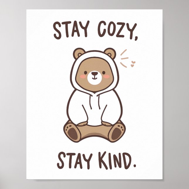 Gentle Reminder to Be Cozy and Kind Poster (Vorne)