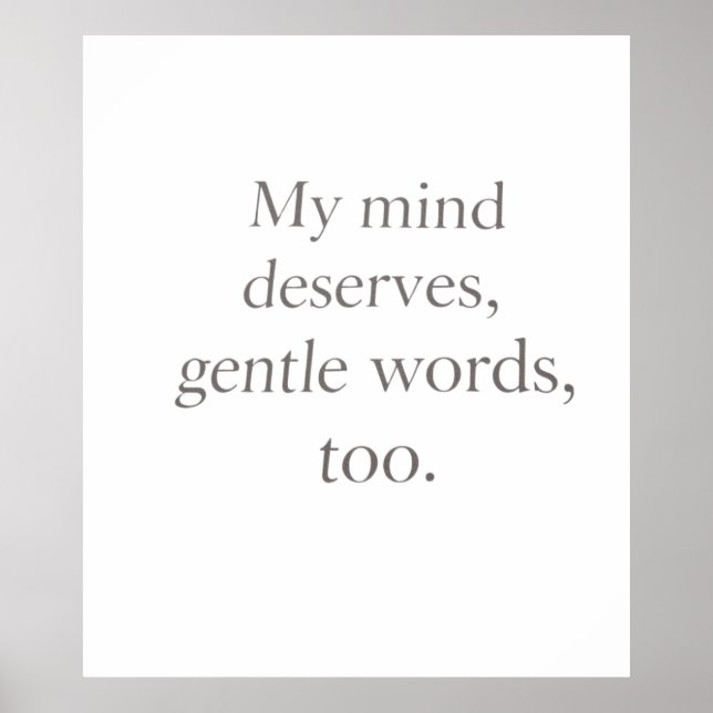 Gentle Words Self-Care Quote  Poster (Vorne)