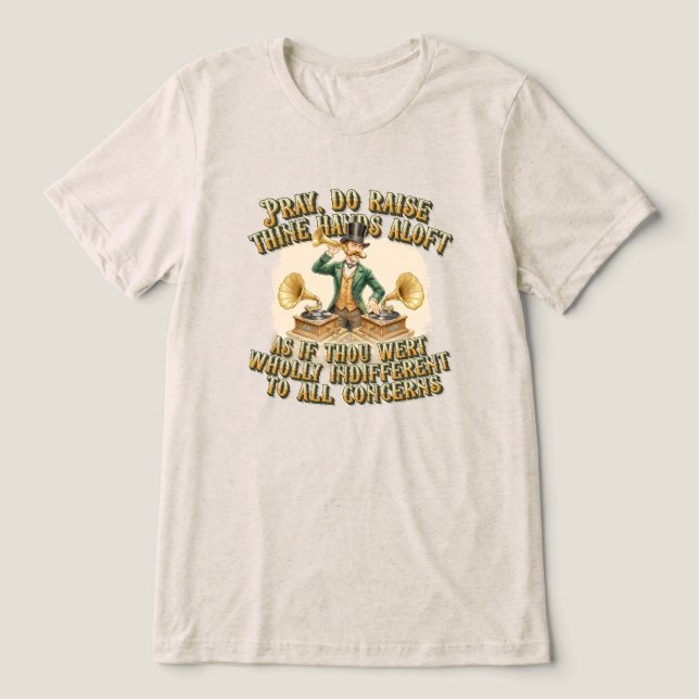 Gentleman DJ ‘Hand in the air’ Steampunk Party Tri-Blend Shirt (Design Vorderseite)