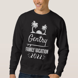 Gentry Family Vacation Tropical Group Trip Beach Sweatshirt