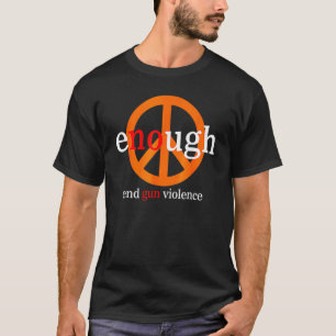 Genug End Gun Gewalt Awareness Day Wear Orange T-Shirt