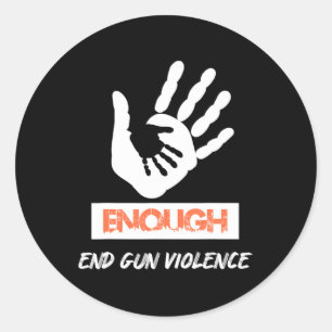 Genug End Gun Gewalt No Gun Awareness Day Wear Runder Aufkleber